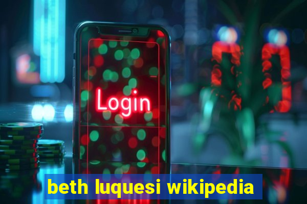 beth luquesi wikipedia